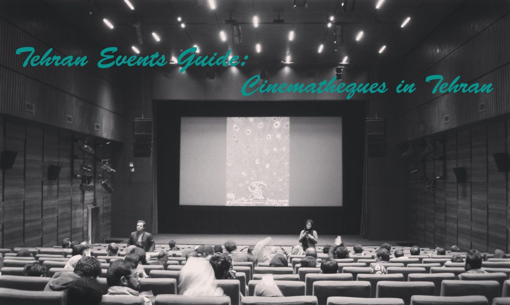 Cinematheques in Tehran